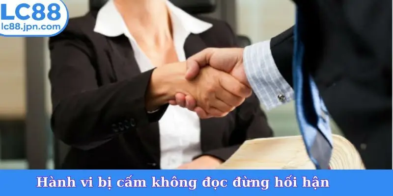 Hành vi bị cấm không đọc đừng hối hận