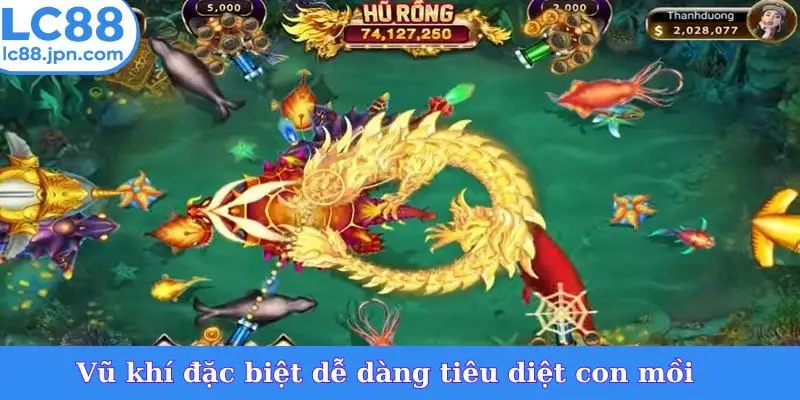 Vũ khí đặc biệt dễ dàng tiêu diệt con mồi